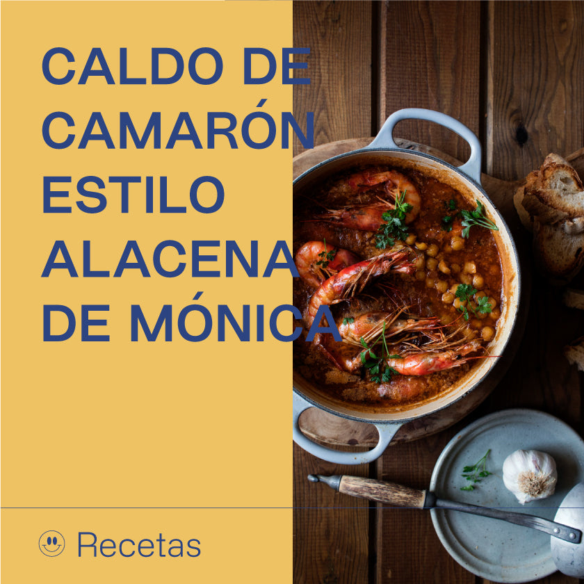 Aprende Cómo hacer un Caldo de Camarón estilo Alacena de Mónica