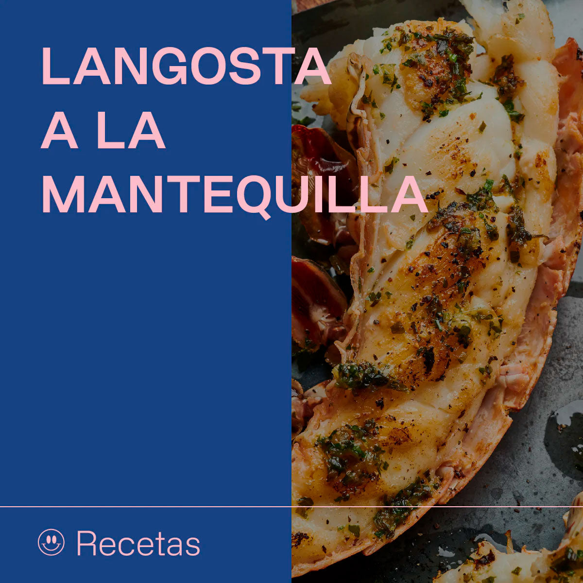 LANGOSTA A LA MANTEQUILLA